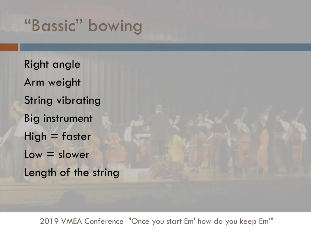 bassic bowing