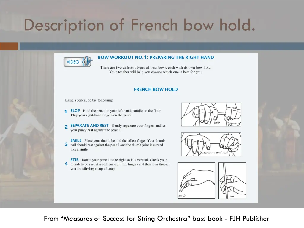 description of french bow hold