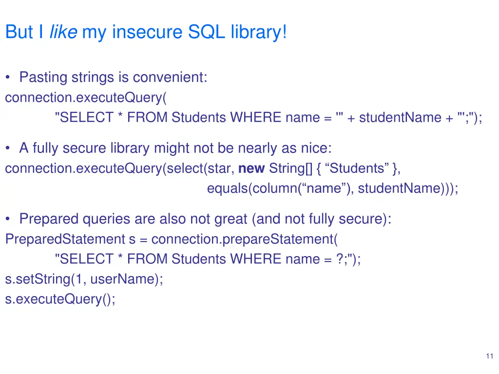 but i like my insecure sql library