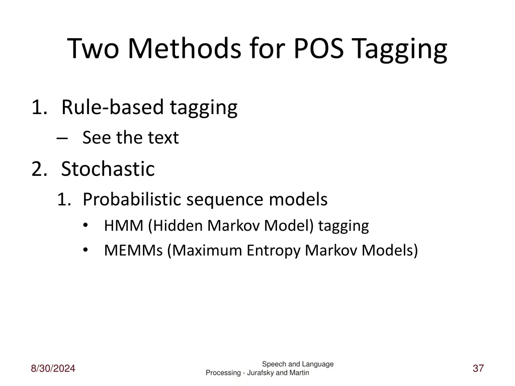 two methods for pos tagging