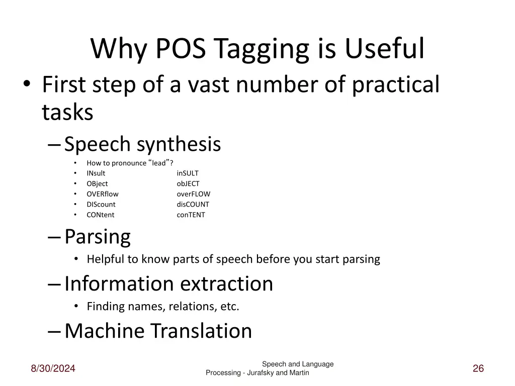 why pos tagging is useful first step of a vast