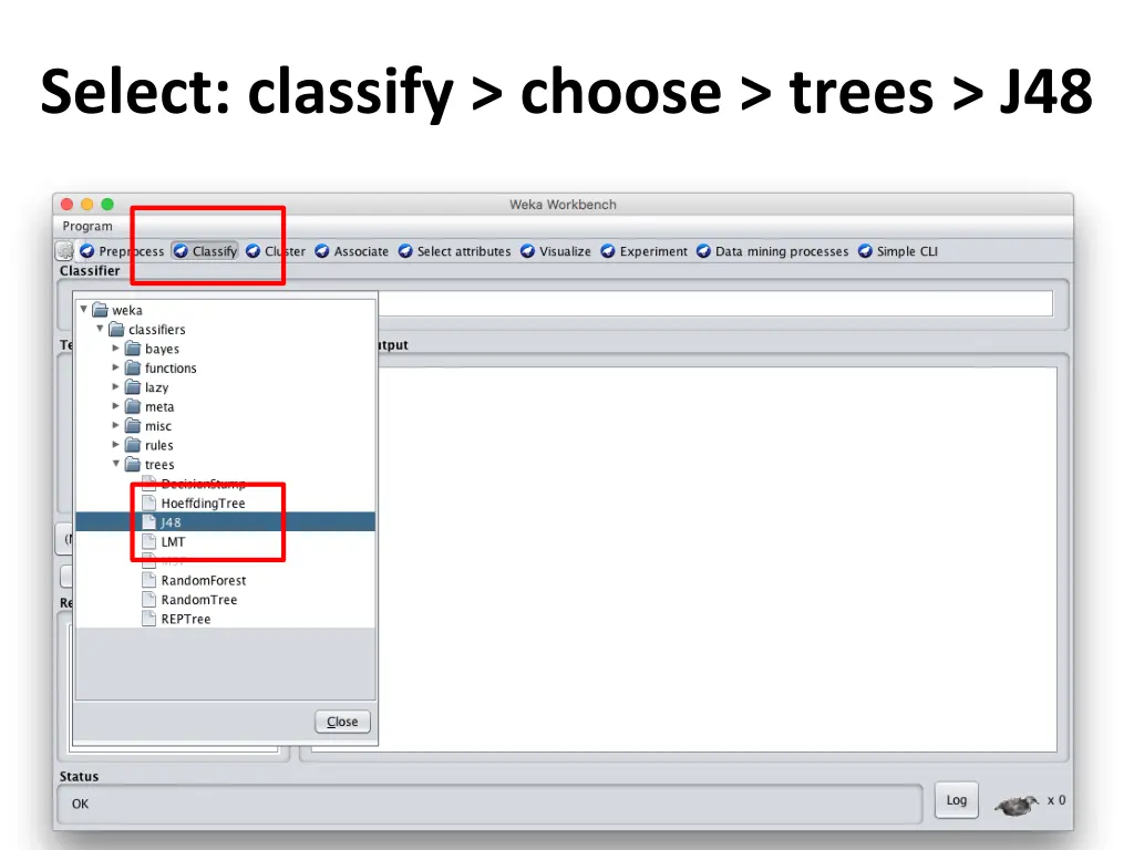 select classify choose trees j48