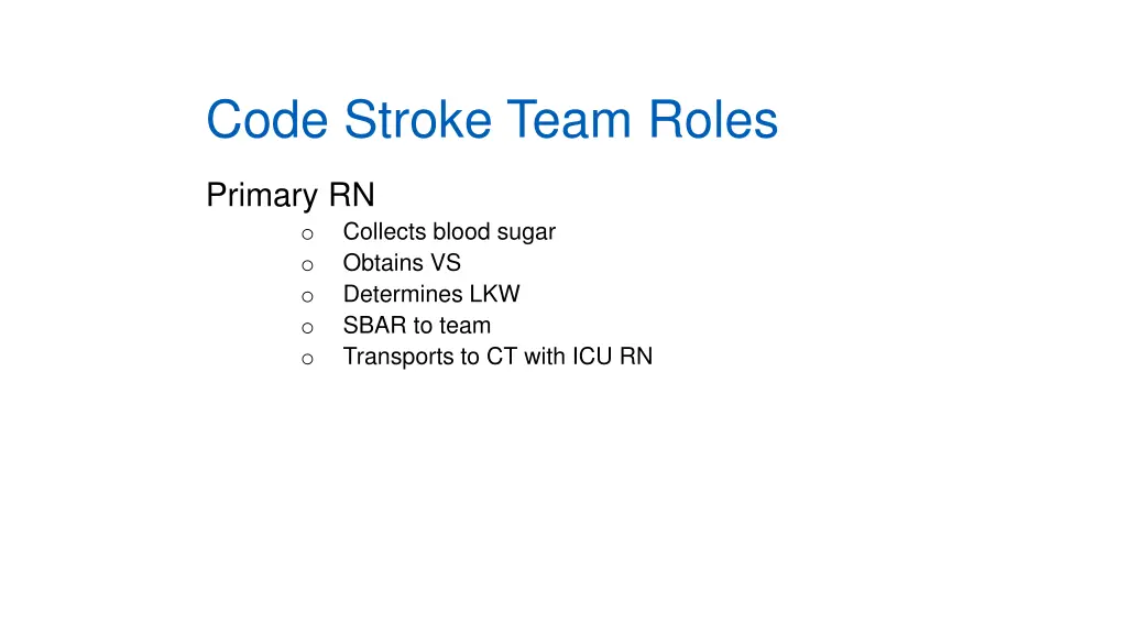 code stroke team roles
