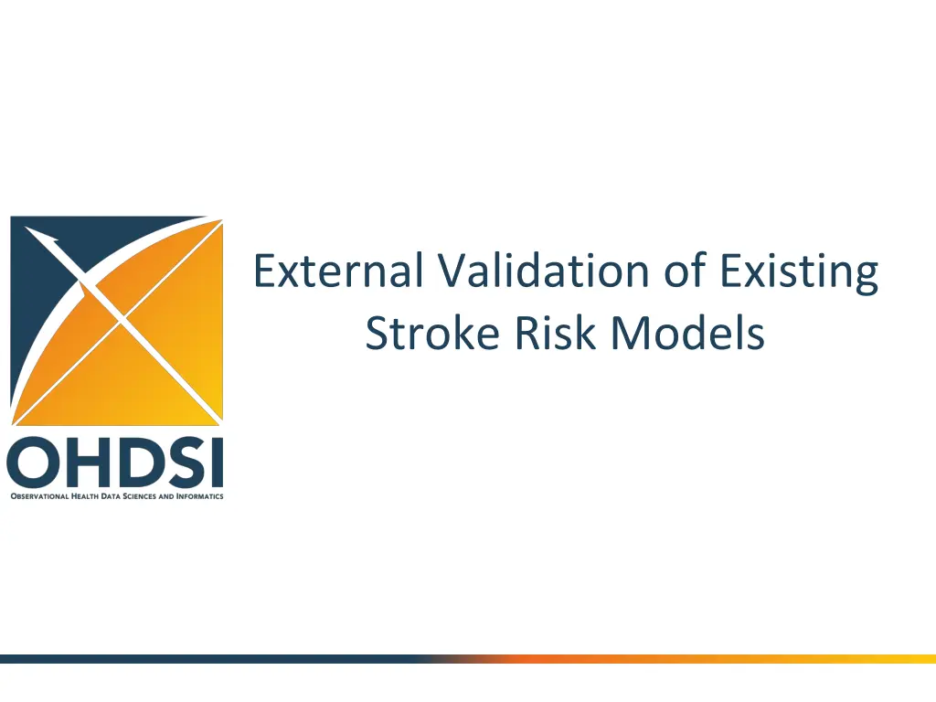 external validation of existing stroke risk models