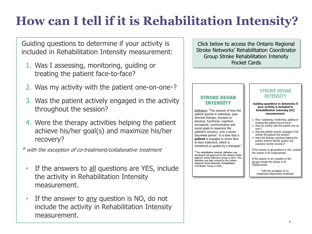 how can i tell if it is rehabilitation intensity