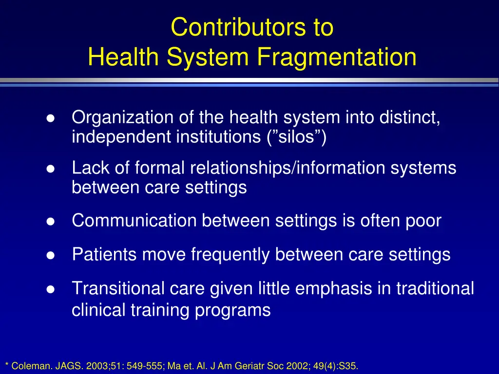 contributors to health system fragmentation