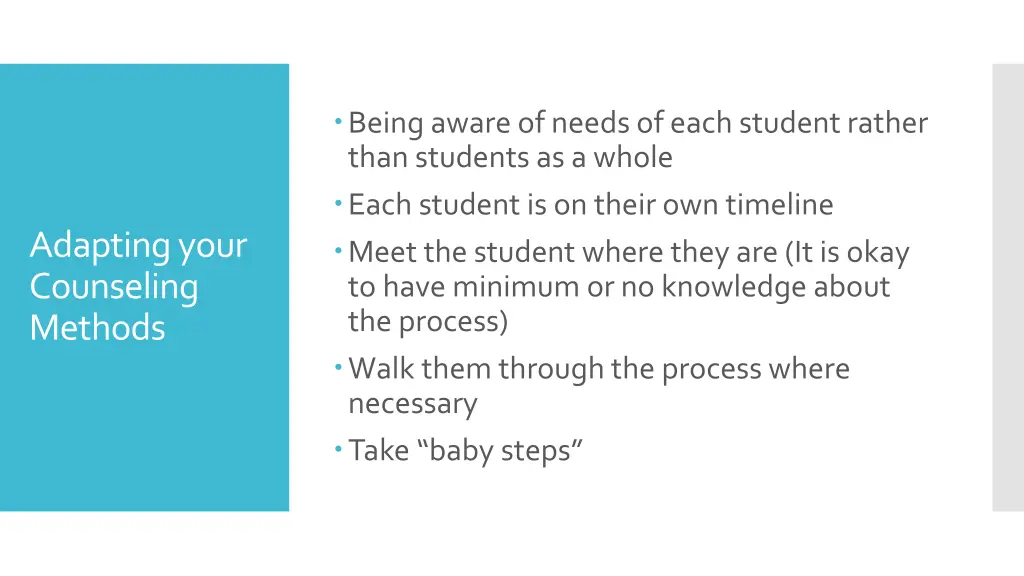 being aware of needs of each student rather than