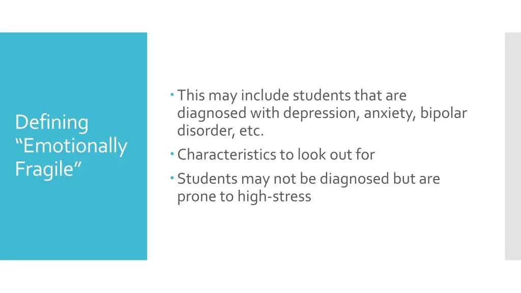 this may include students that are diagnosed with