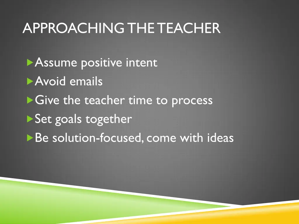 approaching the teacher