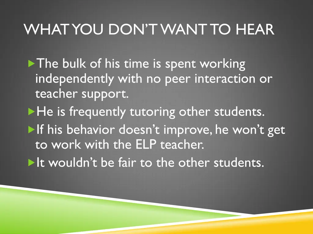 what you don t want to hear