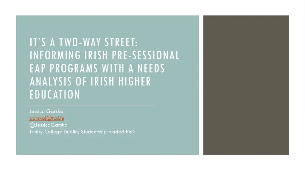 it s a two way street informing irish