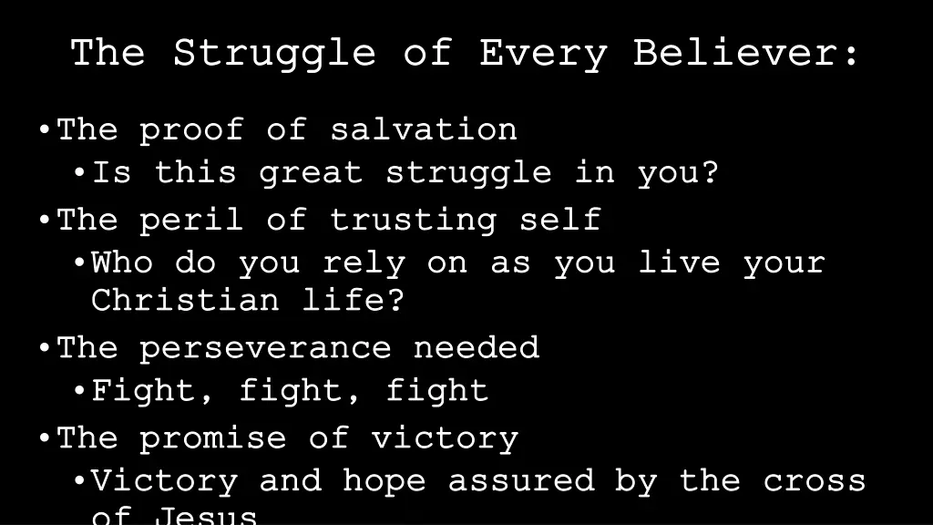 the struggle of every believer the struggle 1