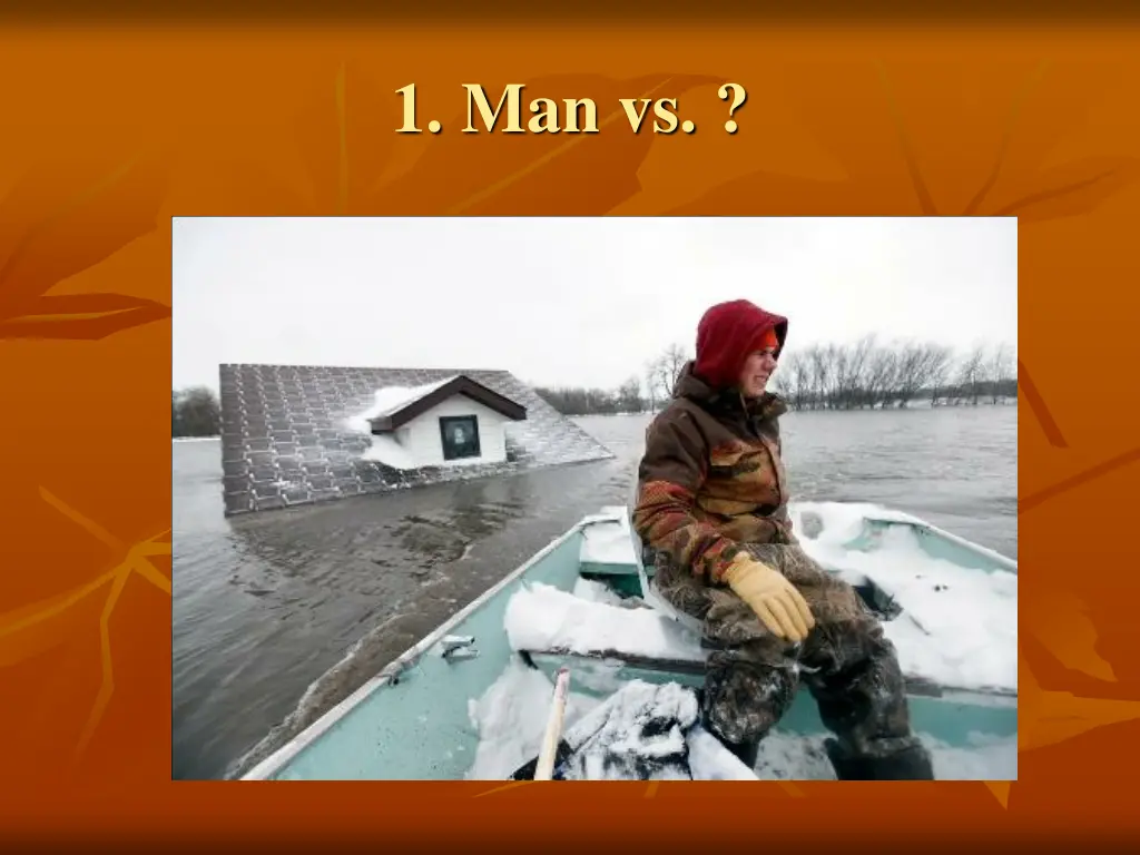 1 man vs