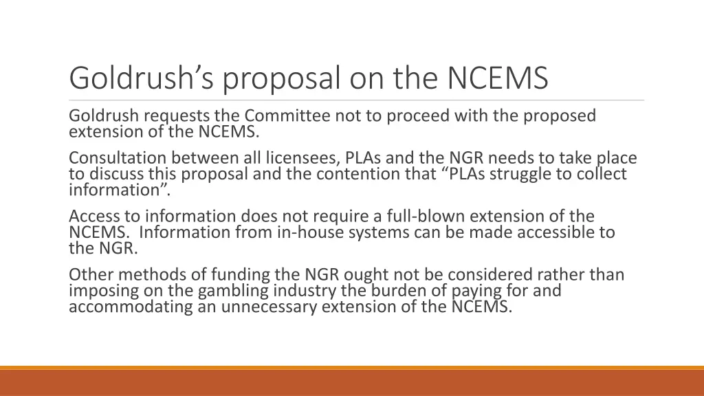 goldrush s proposal on the ncems goldrush