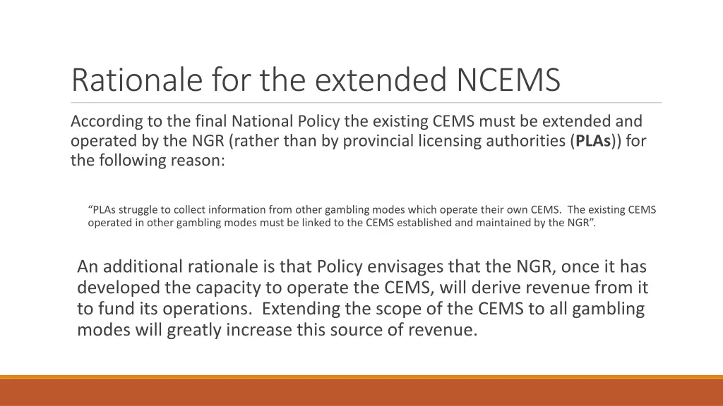 rationale for the extended ncems