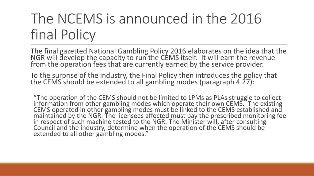 the ncems is announced in the 2016 final policy