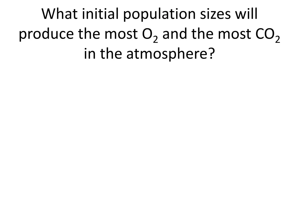 what initial population sizes will produce 2