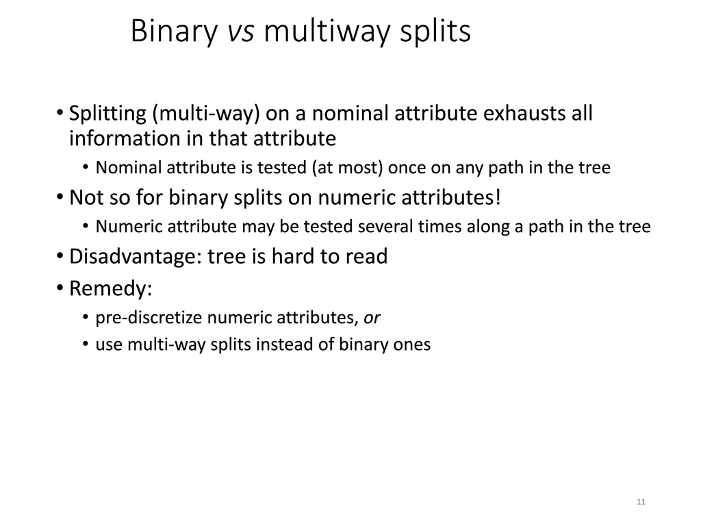 binary vs multiway splits