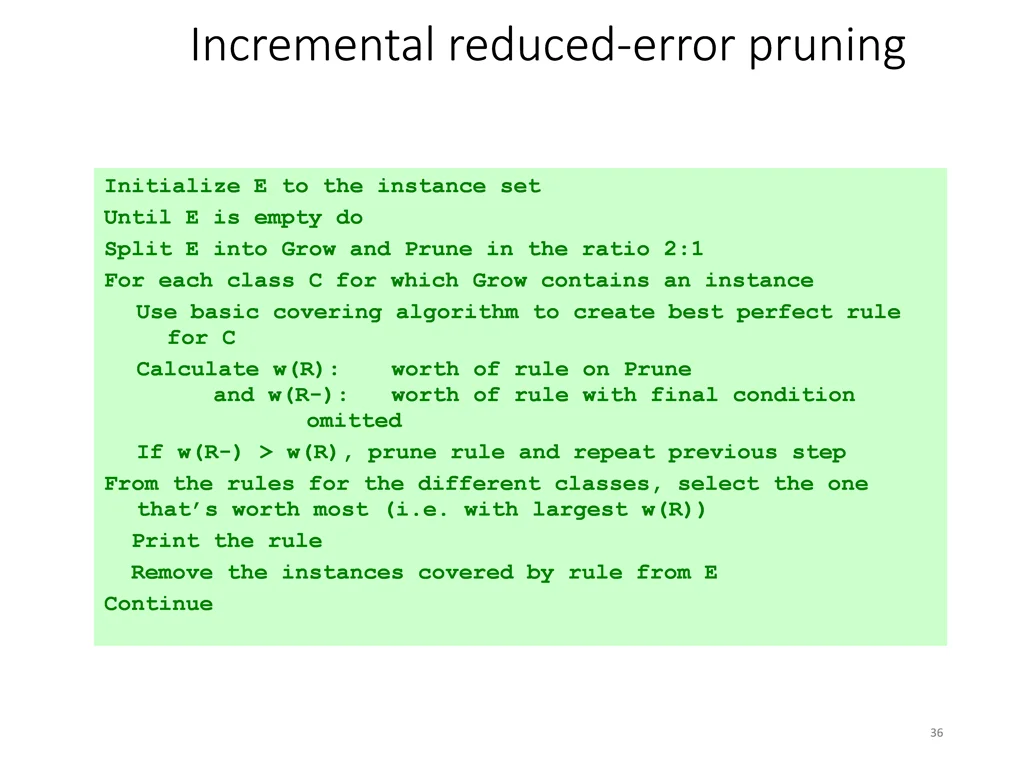 incremental reduced error pruning