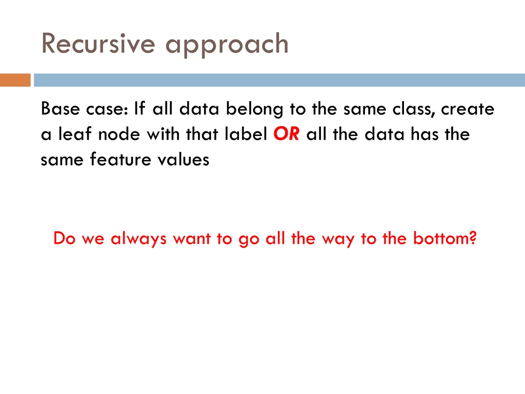 recursive approach