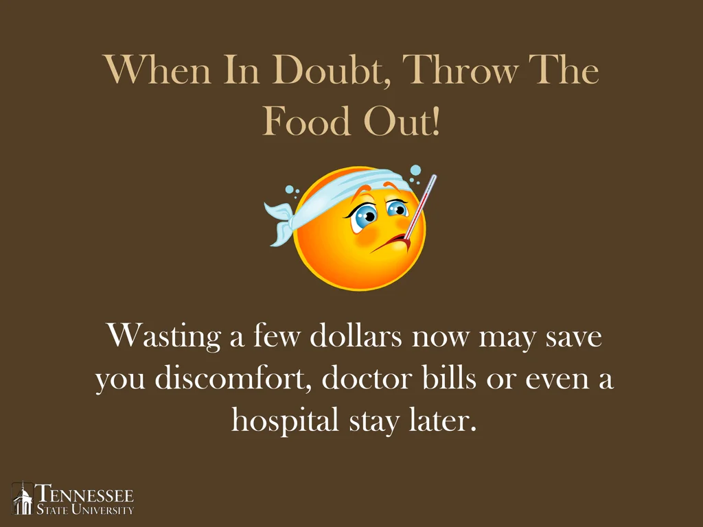 when in doubt throw the food out