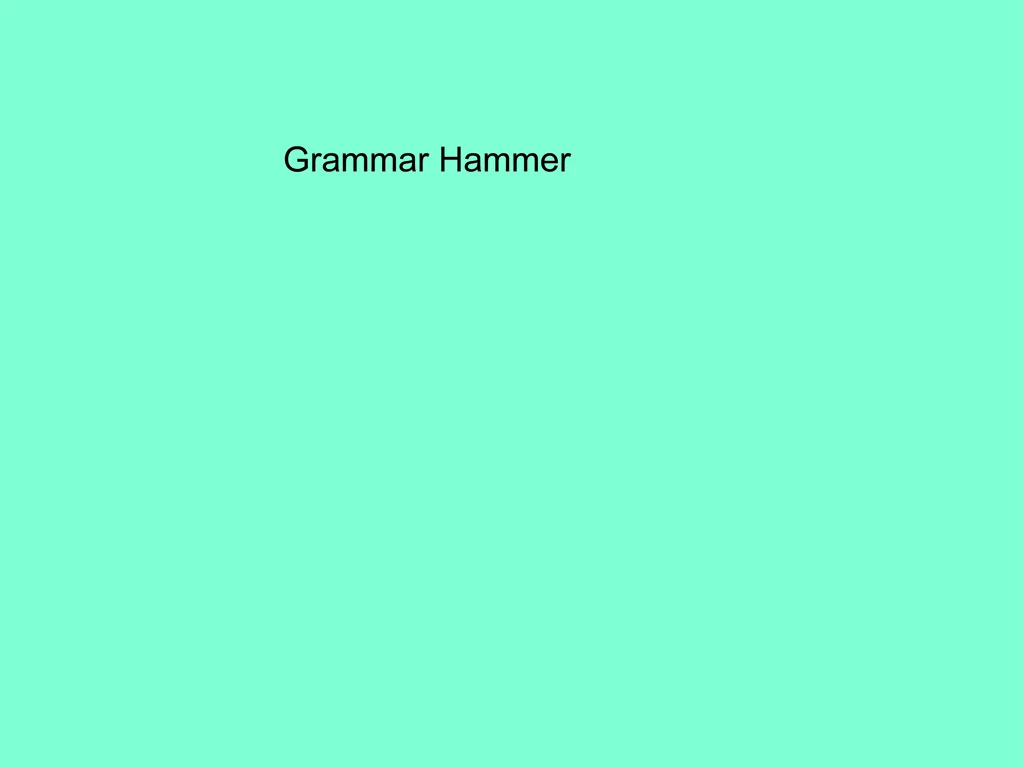 grammar hammer