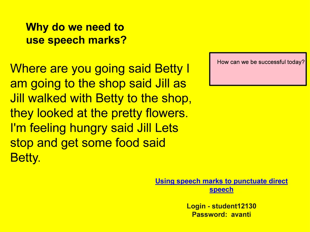 why do we need to use speech marks