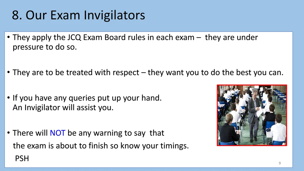 8 our exam invigilators