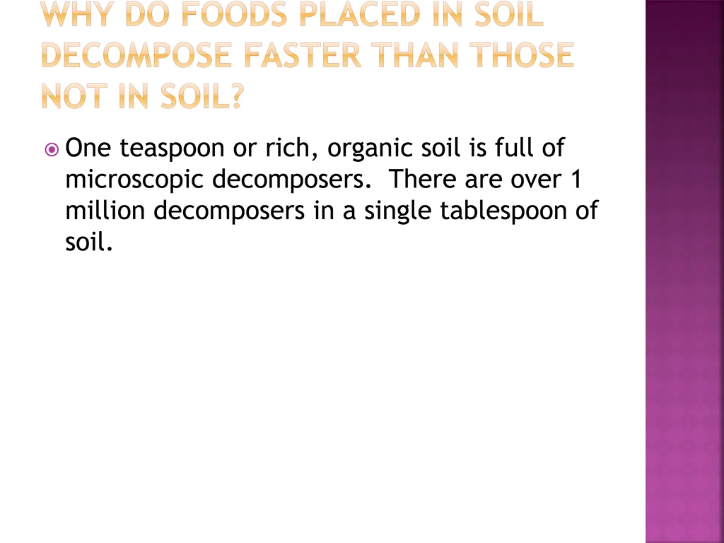 one teaspoon or rich organic soil is full