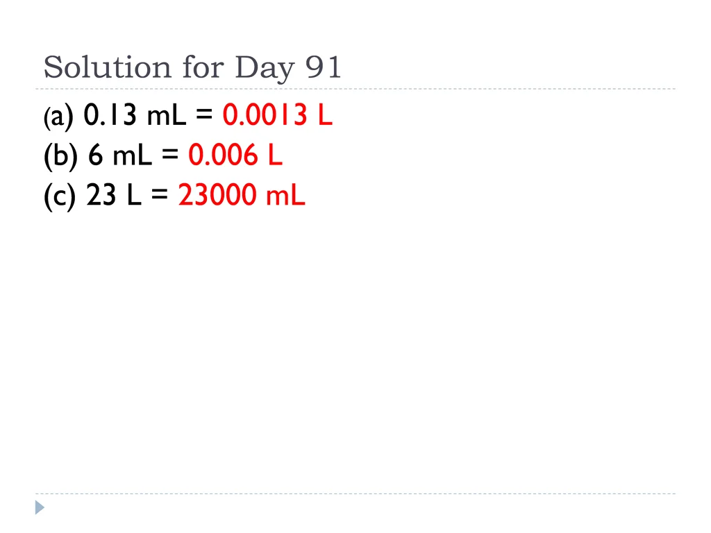 solution for day 91 a 0 13 ml 0 0013
