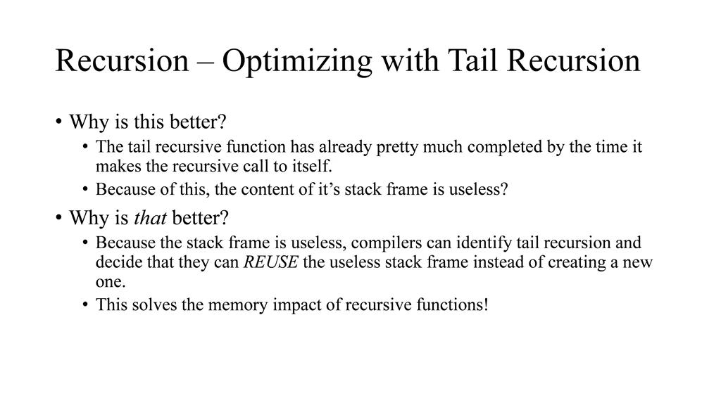 recursion optimizing with tail recursion 2