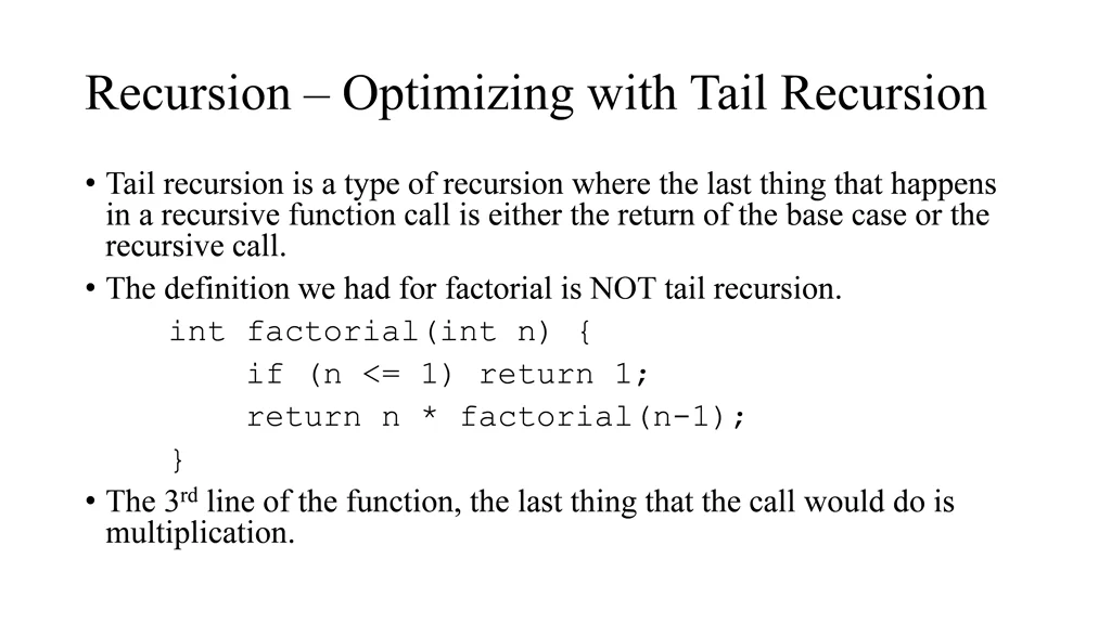 recursion optimizing with tail recursion