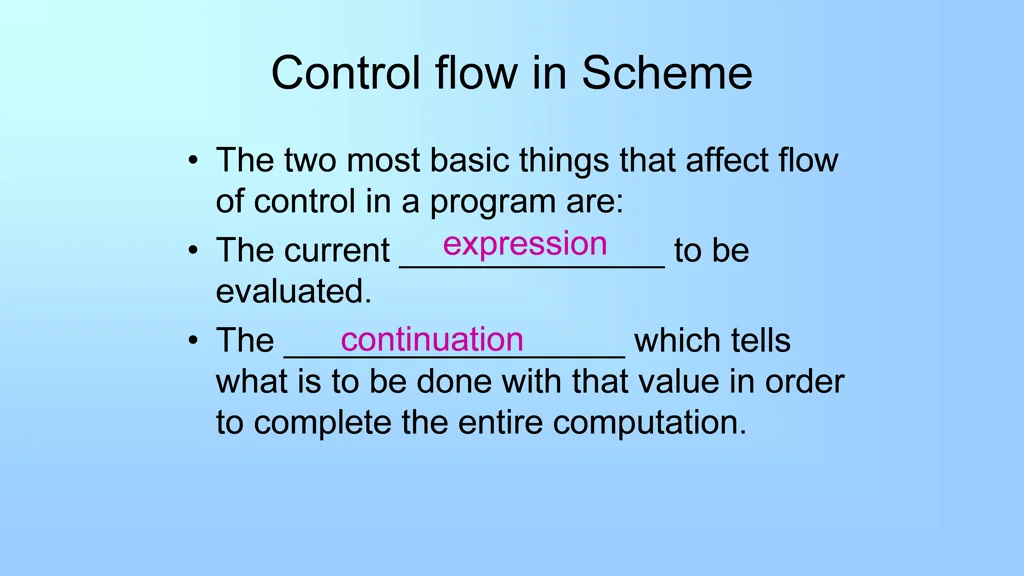 scheme control flow details what is the current