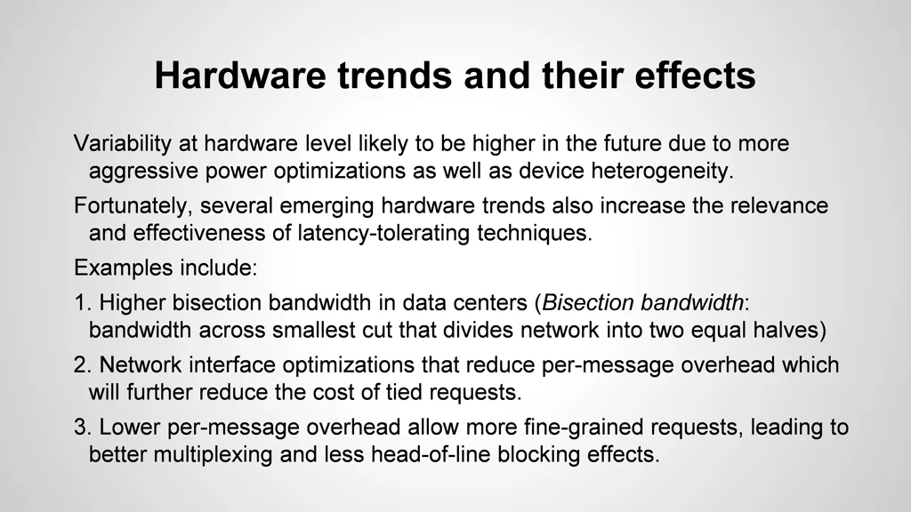 hardware trends and their effects
