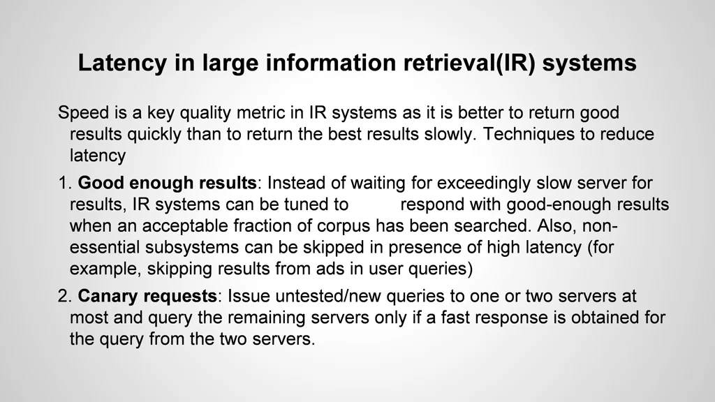 latency in large information retrieval ir systems