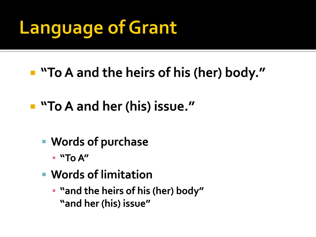 to a and the heirs of his her body