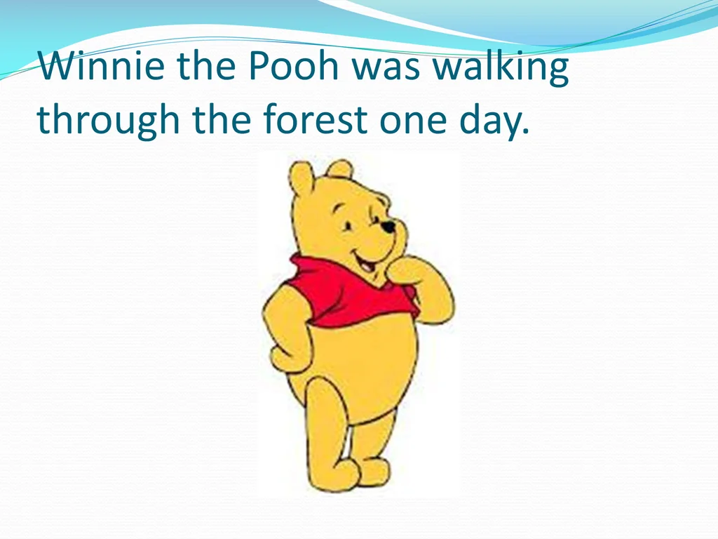 winnie the pooh was walking through the forest