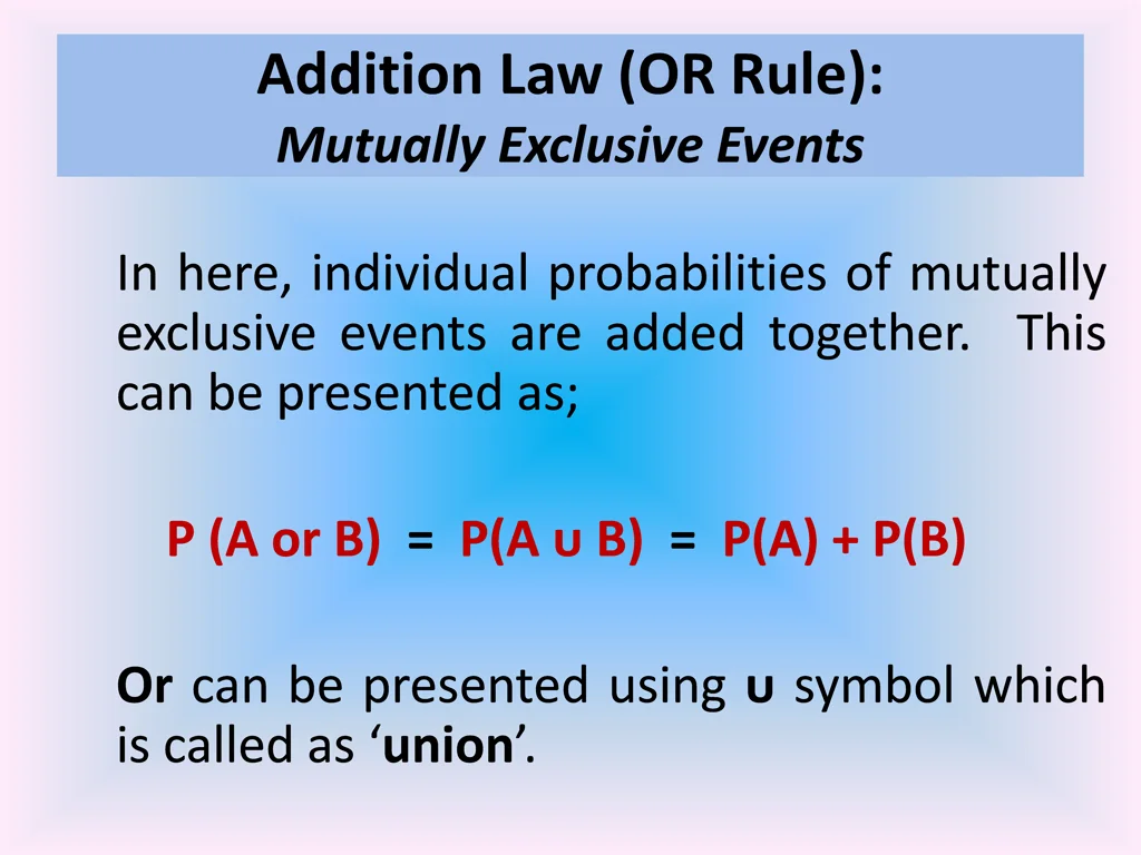 addition law or rule mutually exclusive events