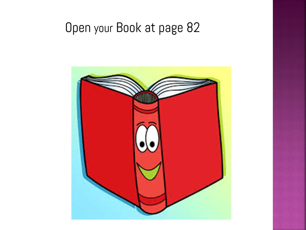 open your book at page 82