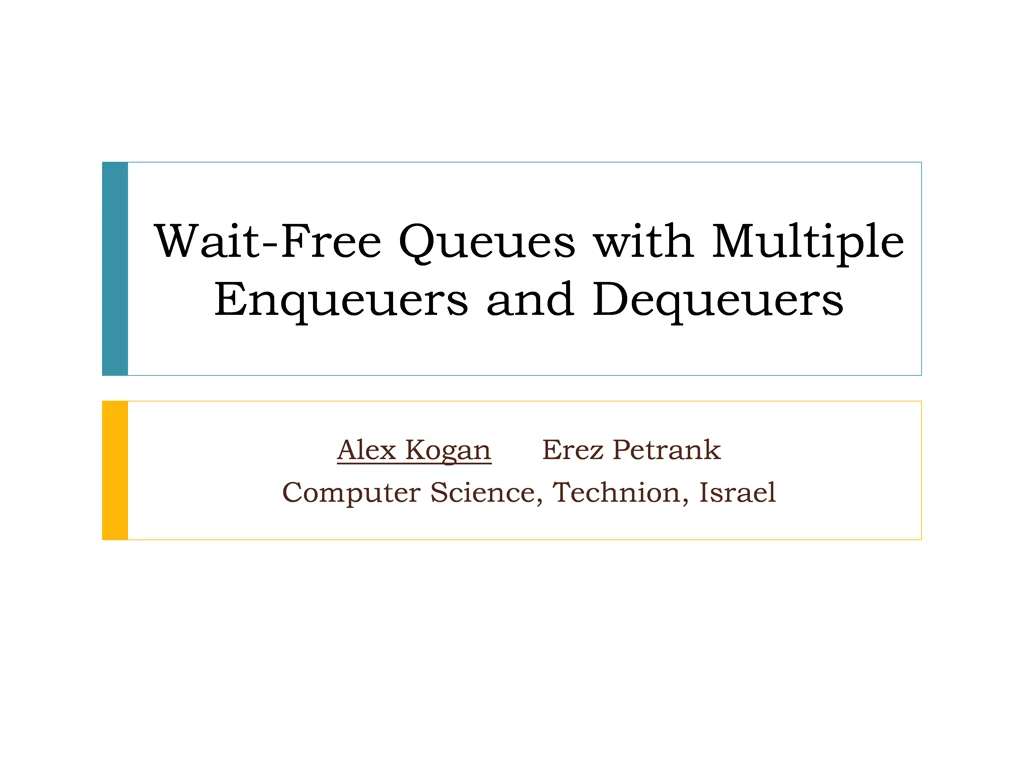 wait free queues with multiple enqueuers
