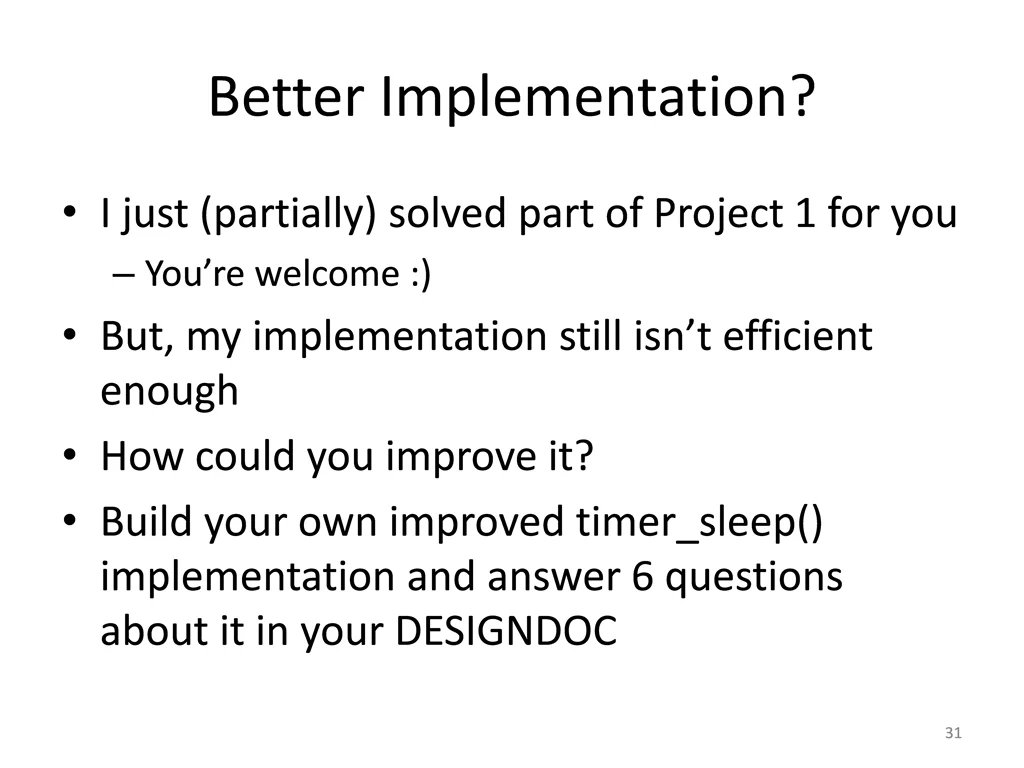 better implementation