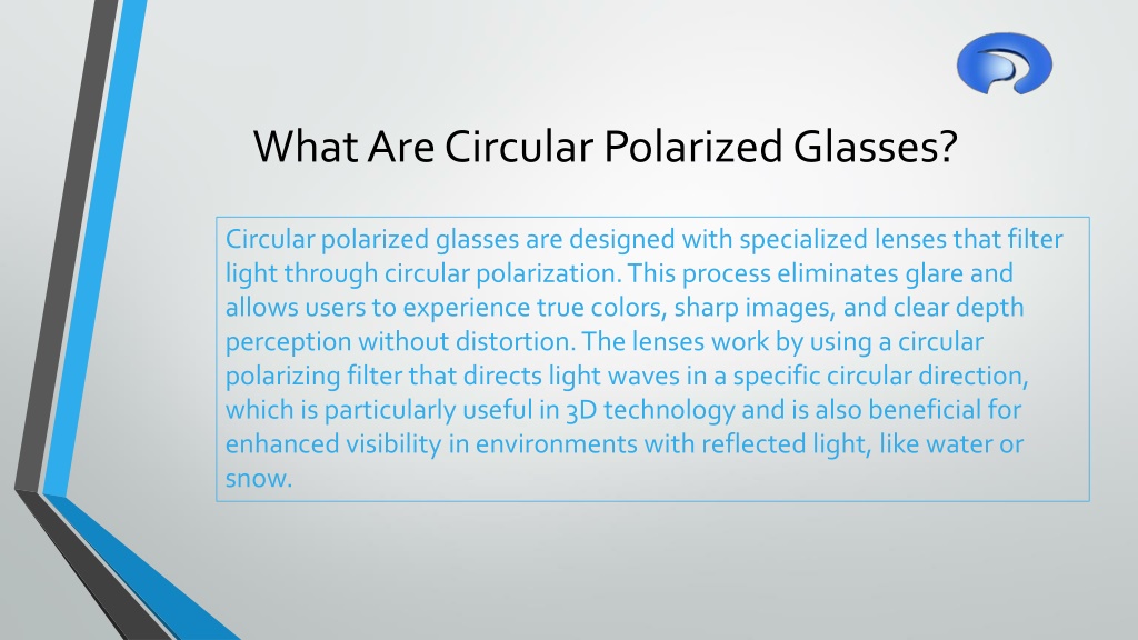 PPT - Understanding the Manufacturing of Circular Polarized Glasses A ...