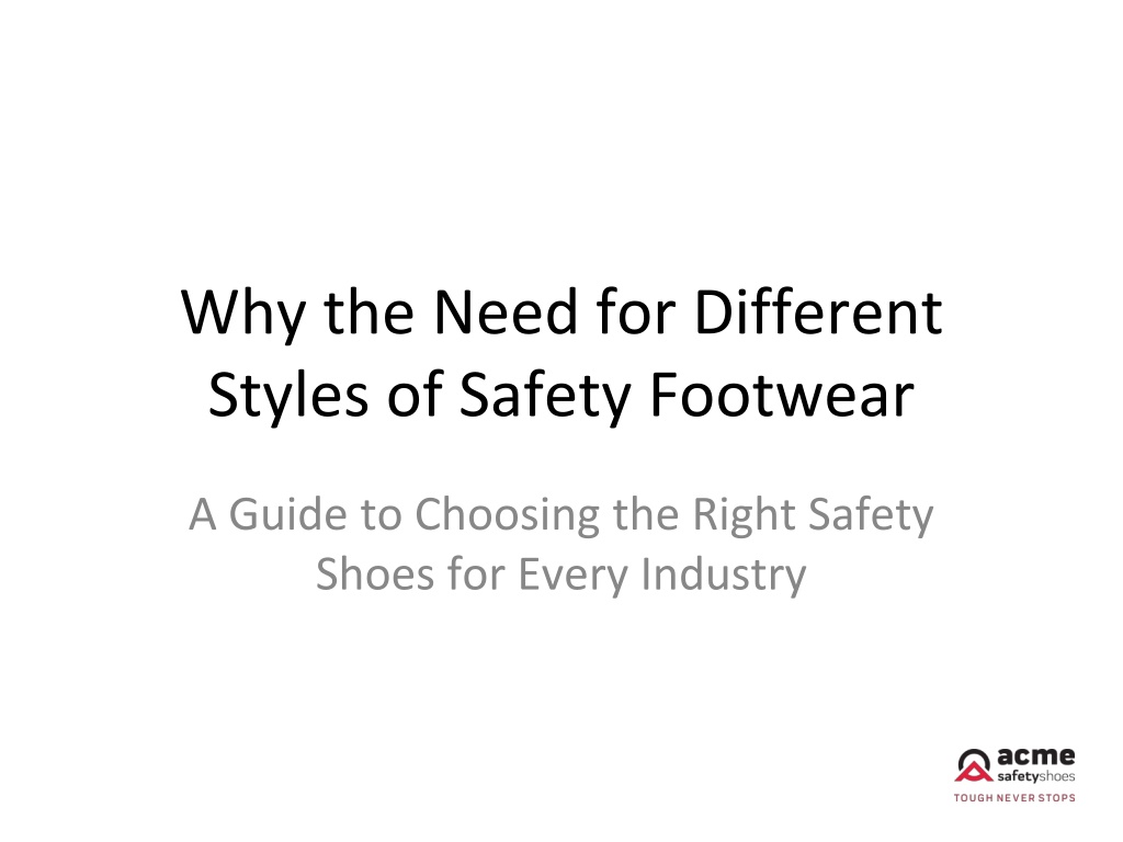 Ppt - Why The Need For Different Styles Of Safety Footwear Powerpoint 