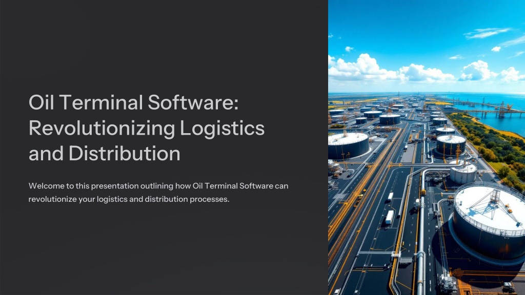 Ppt - Oil-terminal-software-revolutionizing-logistics-and-distribution 