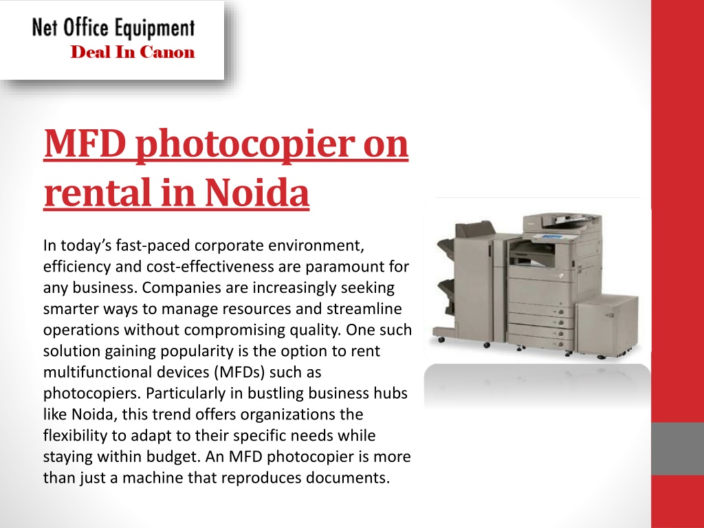 Ppt - Mfd Photocopier On Rental In Noida: Boosting Efficiency For 