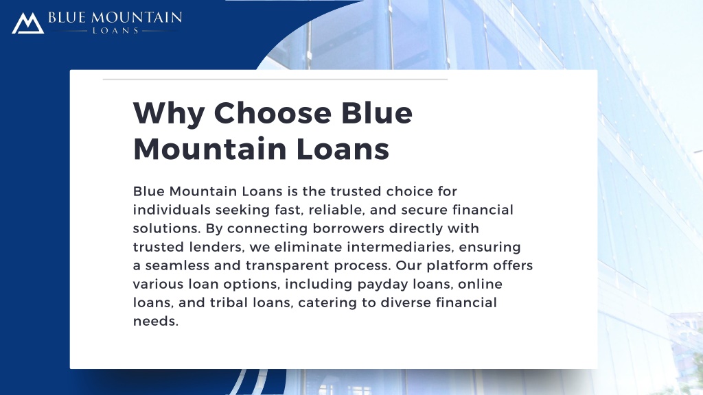 PPT - Fast & Reliable Lending Solutions with Blue Mountain Loans ...